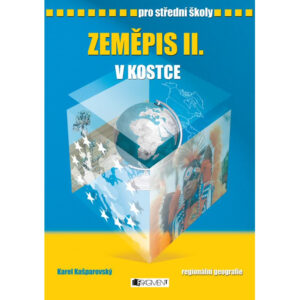 Zeměpis II. v kostce pro SŠ