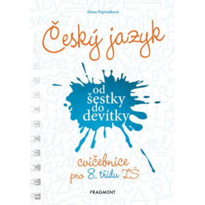 Český jazyk od šestky do devítky - cvičebnice pro 8. třídu ZŠ