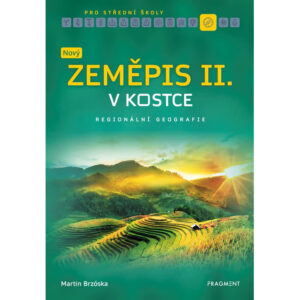 Nový zeměpis v kostce pro SŠ II.