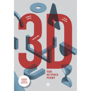 3D tisk ve výuce fyziky - učebnice