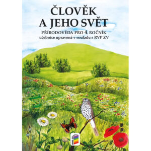 Člověk a jeho svět – Přírodověda 4 (učebnice)