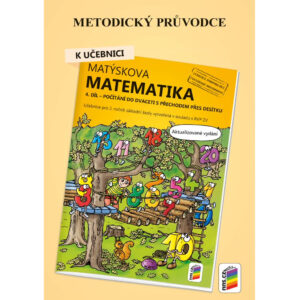 Metodický průvodce k Matýskově matematice 4. díl – aktualizované vydání