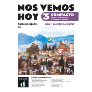 !Nos vemos! hoy Compacto 3 (B1) – Edición híbrida Libro del alumno / Cuaderno de ejercicio