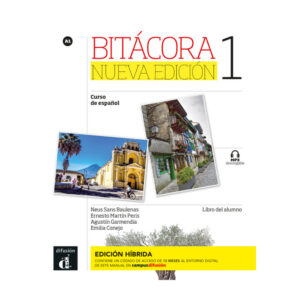 Bitácora 1 Nueva Ed. (A1) – Edición híbrida Libro del alumno + Campus (12 meses)
