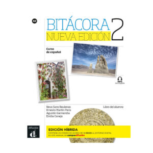 Bitácora 2 Nueva Ed. (A2) – Edición híbrida Libro del alumno + Campus (12 meses)