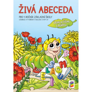 Živá abeceda (Čteme a píšeme s Agátou)