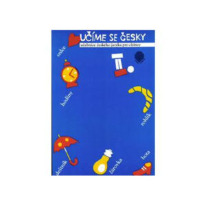 Učíme se česky 2 - učebnice českého jazyka pro cizince