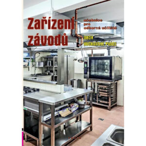 Zařízení závodů -  Kuchařské práce - UČ pro OU