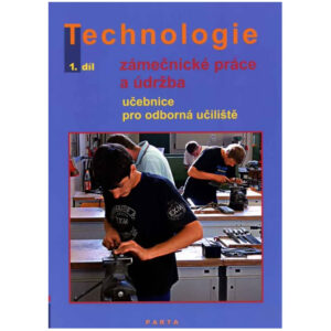 Technologie - Zámečnické práce a údržba - 1.díl.UČ