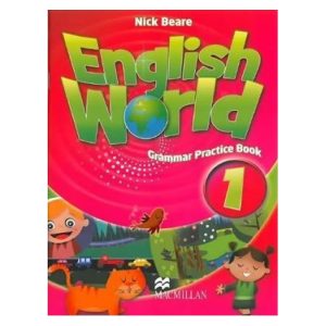 English World 1 Grammar Practice Book