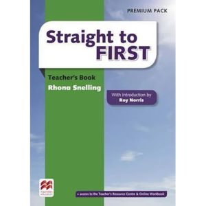 Straight to First - Teacher's Book Premium Pack