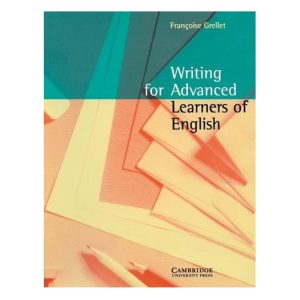 Writing for Advanced Learners of English