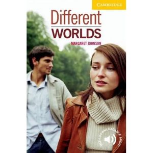 Cambridge English Readers Different Worlds Level 2