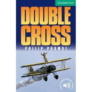 Cambridge English Readers Double Cross Level 3