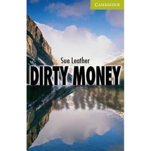Cambridge English Readers Dirty Money Level Starter /Beginner