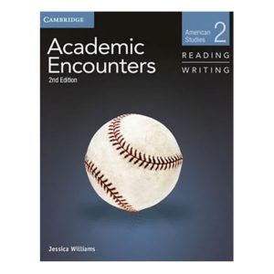 Academic Encounters 2ed Level 2 Student's Book Reading and Writing and Writing Skills Inte