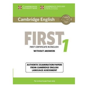 Cambridge English First 1 for Revised Exam from 2015  Student's Book without Answers