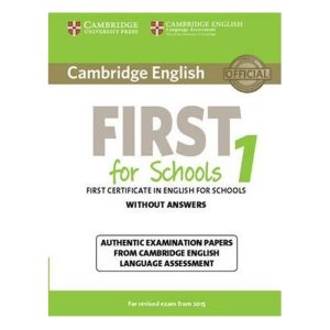 Cambridge English First for Schools 1 for Revised Exam from 2015 Student's Book without A