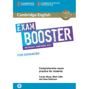 Cambridge English Exam Booster  for Advanced without Answer Key with Audio