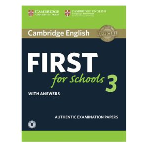 Cambridge English First for Schools 3 Student's Book with Answers with Audio