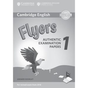 Cambridge English Flyers 1 for Revised Exam from 2018 Answer Booklet