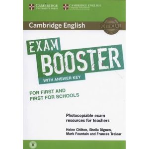Cambridge English Exam  Booster for First and First for Schools with Answer Key with Audio