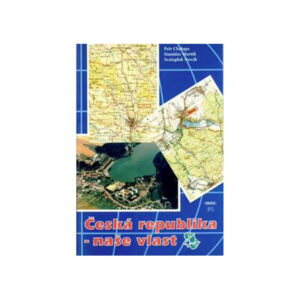 Česká republika - naše vlast (zeměpis)