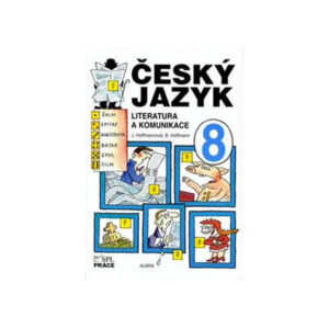 Český jazyk 8.ročník ZŠ - Literatura a komunikace