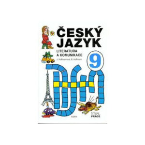 Český jazyk 9.ročník ZŠ - Literatura a komunikace