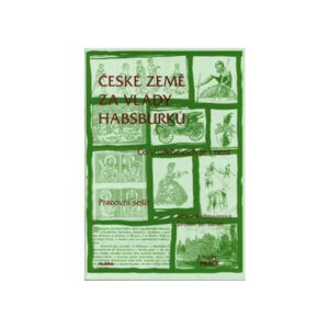 České země za vlády Habsburků - pracovní sešit