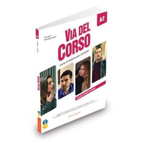 Via del Corso A2 Libro dello studente ed esercizi + CD audio (2) + DVD video