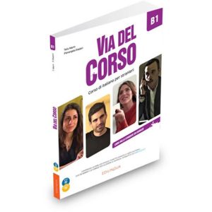 Via del Corso B1 Libro dello studente ed esercizi + CD audio (2) + DVD video