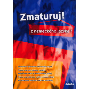 Zmaturuj! z nemeckého jazyka 1