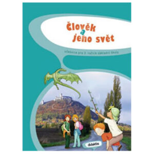 Člověk a jeho svět pro 3. ročník základní školy