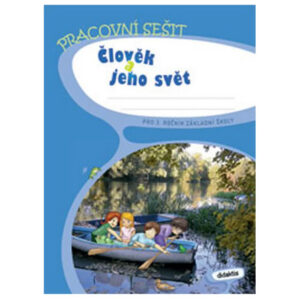 Člověk a jeho svět pro 3. ročník základní školy
