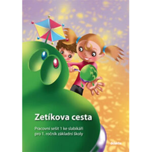 Zetíkova cesta Pracovní sešit 1 ke slabikáři
