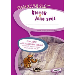 Člověk a jeho svět pro 4. ročník základní školy