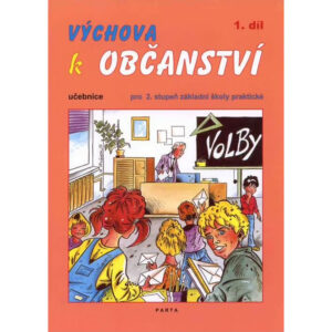 Výchova k občanství, 1. díl, učebnice pro 2. stupeň ZŠ